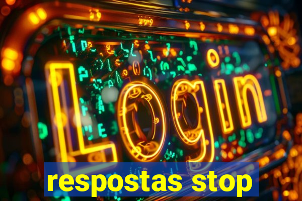 respostas stop